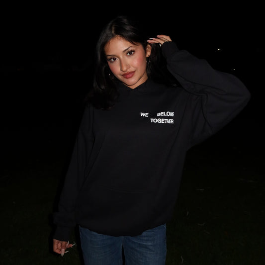 We Belong Together Hoodie