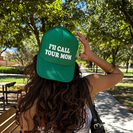 Call Your Mom Trucker Hat