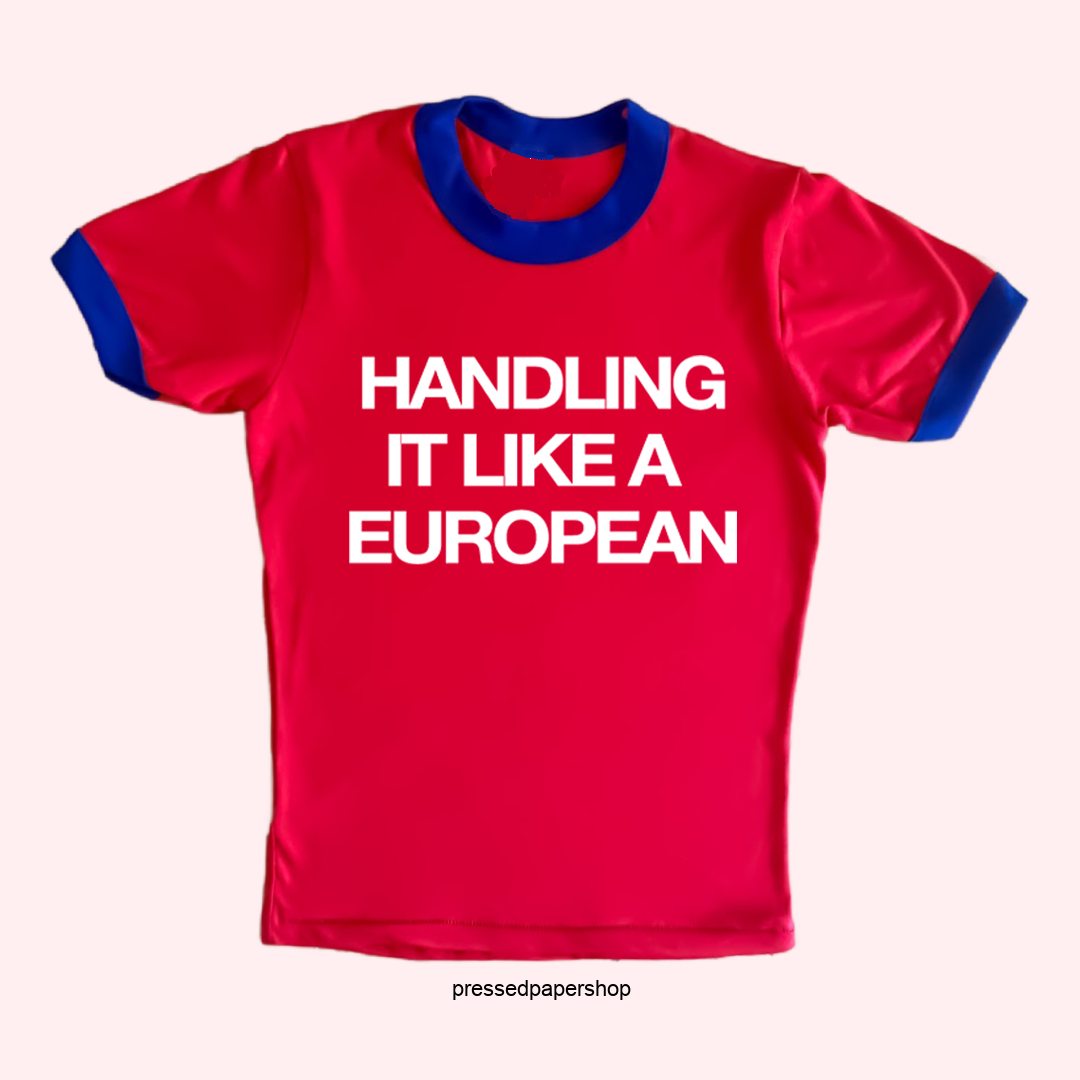 Like A European Ringer Tee