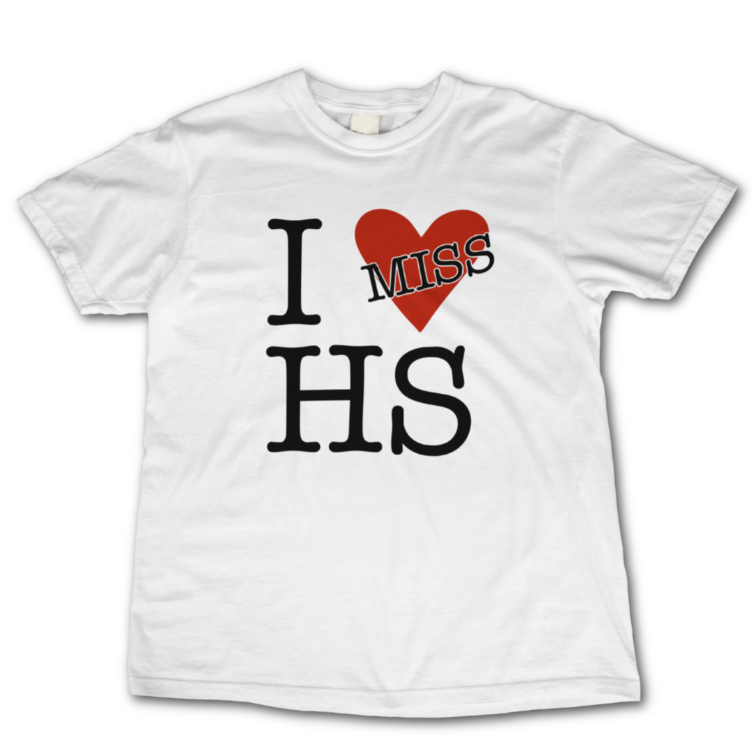 I Miss HS