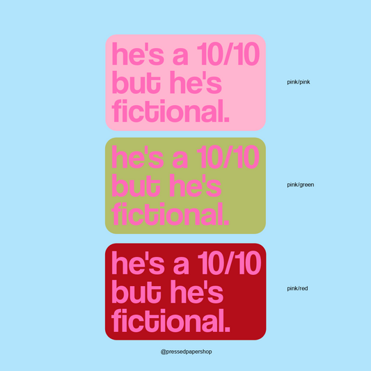 But He's Fictional Sticker